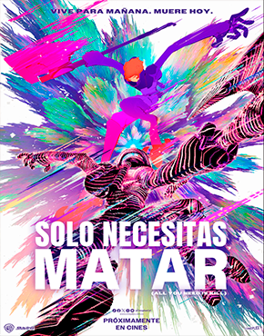 Solo necesitas matar